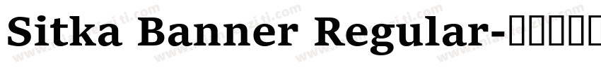 Sitka Banner Regular字体转换